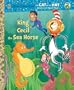 King Cecil the Sea Horse (Dr. Seuss/Cat in the Hat) (Little Golden Book)