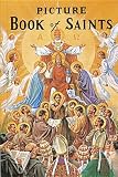 Picture Book of Saints: Illustrated Lives of the Saints for Young and Old, Saint Joseph Edition