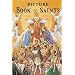 New Picture Book of Saints: Illustrated Lives of the Saints for Young and Old, Saint Joseph Edition