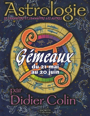 Gémeaux du 21 mai au 20 juin by Didier Colin