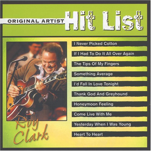 Roy Clark - Original Artist Hit List - Zortam Music