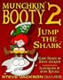 Munchkin Booty 2 Jump the Shark
