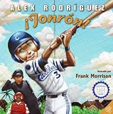 Out of the Ballpark (Spanish edition): Jonron!