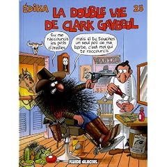 Edika, Tome 23 : La Double Vie de Clark Gaybeul
