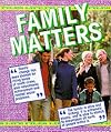 Family Matters (Life Files)