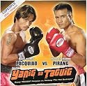 Manny Pacquaio VS Narongrit Pirang: Yanig Sa Taguig - Video CD