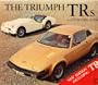 The Triumph TRs: A Collector's Guide