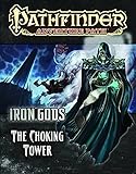 Iron Gods. Part 3 of 6, The Choking Tower