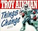 Things Change (Positively for Kids)