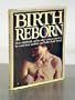 Birth Reborn