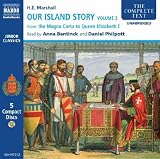 Our Island Story: From the Magna Carta to Queen Elizabeth I v. 2 (Junior Classics, the Magna Carta to Queen Elizabeth I)
