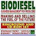  : Biodiesel: Making and Selling the Fuel of the Future-Business Management for Producers and Biofuel Basics (Book and CD-ROM Set)