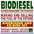 Biodiesel: Making and Selling the Fuel of the Future-Business Management for Producers and Biofuel Basics (Book and CD-ROM Set)