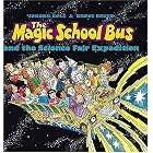 Click here to buy And The Science Fair Expedition (Magic School Bus) by  Joanna Cole.