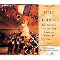 Donizetti: La Fille Du R�giment (Gesamtaufnahme) (Aufnahme M�nchen 1995)