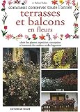 Comment conserver toute l'ann�e terrasses et balcons en fleurs