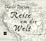 Reise um die Welt - 5 CDs - Charles Darwin