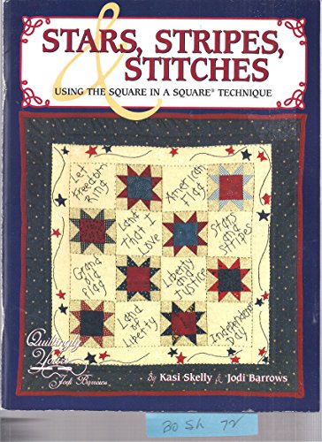 Stars, Stripes & Stitches Using the Square in a Square Technique