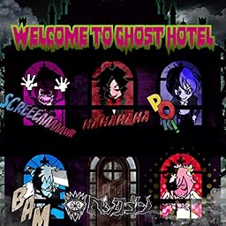 WELCOME TO GHOST HOTEL(初回限定盤A)