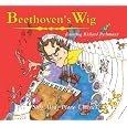 Beethoven's Wig: Sing Along Piano Classics by Beethoven's Wig featuring Richard Perlmutter