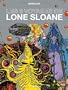 SIX VOYAGES DE LONE SLOANE (LES) N.�.