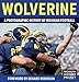Wolverine - A Photographic History of Michigan Football, Vol. 1