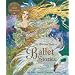 The Barefoot Book of Ballet Stories