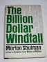 The billion dollar windfall