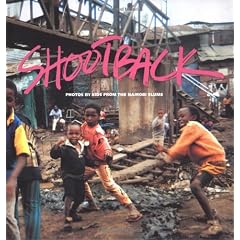 Shootback: Photos by Kids in Nairobi Slums