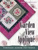 Garden View Applique: Vintage Album Patterns