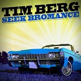 Seek Bromance
