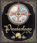 Pirateology: The Pirate Hunter's Comp...