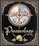 Pirateology: The Pirate Hunter's Companion
