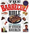 The Barbecue! Bible: Over 500 Recipes