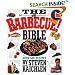The Barbecue! Bible: Over 500 Recipes
