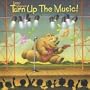 Turn Up the Music
