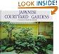 Japanese Courtyard Gardens