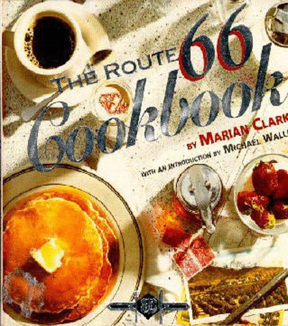 Image of: The Route 66 Cookbook