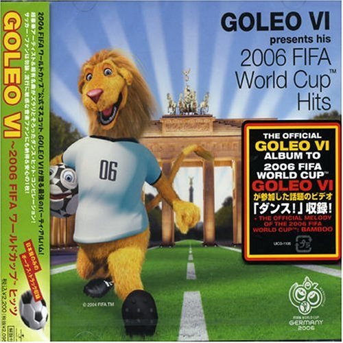 Cover image : GOLEO VI～2006 FIFA ワールドカップ ヒッツ