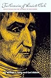 Two Centuries Of Lewis And Clark: Reflections On The Voyage Of Discovery