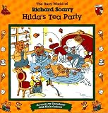 Books : HILDA'S TEA PARTY: BUSY WORLD RICHARD SCARRY #7 (The Busy World of Richard Scarry)