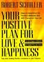 Your Positive Plan for Love and Happiness