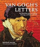 Van Gogh's Letters: The Mind of the Artist in Paintings, Drawings, and Words, 1875-1890