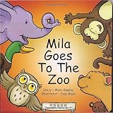 Mila Goes to the Zoo