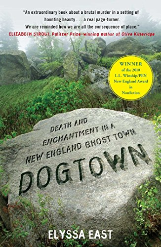Dogtown: Death and Enchantment in a New England Ghost Town