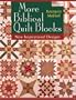 More Biblical Quilt Blocks  "Print on Demand Edition"