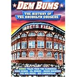 Baseball - Dem Bums: The History of the Brooklyn Dodgers