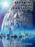 Speaking of the Fantastic III: Interviews with Science Fiction Writers