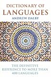 Dictionary of Languages: The Definitive Reference to More Than 400 Languages