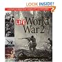 Life: World War 2: History's Greatest Conflict in Pictures